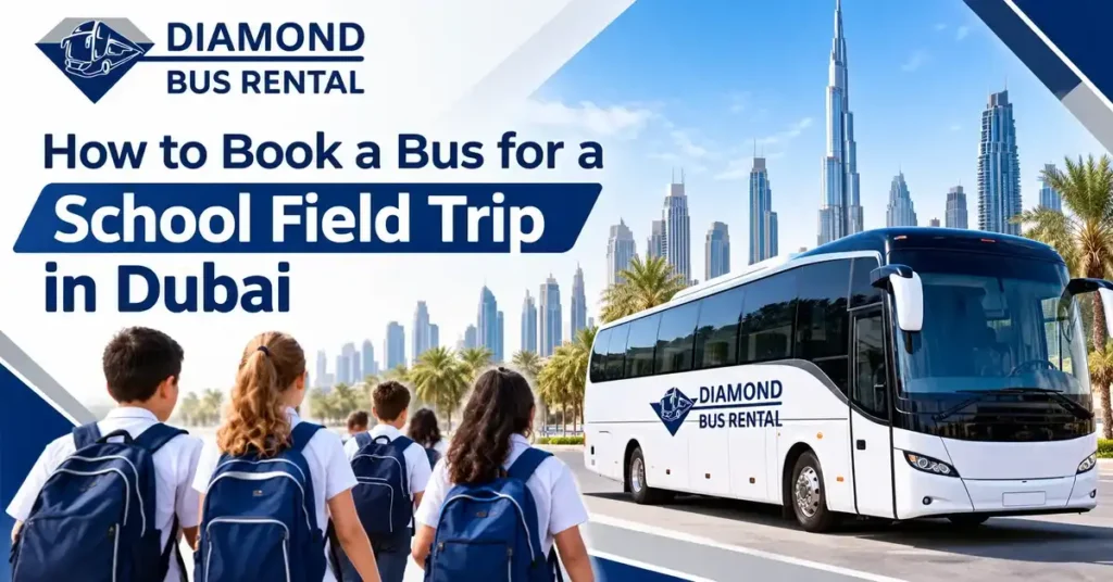 school field trip bus dubai